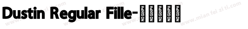 Dustin Regular Fille字体转换